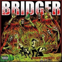 Bridger - Forces Against Us (2016)