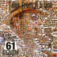 Lew Jetton & 61 South - Tales From A 2 Lane (2006)  Lossless