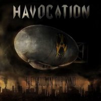 Havocation - The Fault In Our Kind (2015)