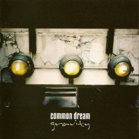 Common Dream - Gravity (2003)