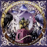 Silver Key - The Screams Empire (2015)  Lossless