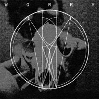 Worry - Burden (2016)