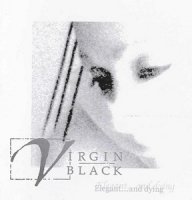 Virgin Black - Elegant ... And Dying (2003)  Lossless
