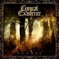 Cynical Existence - Echoes (2015)