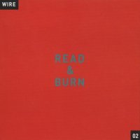 Wire - Read & Burn 02 (2002)