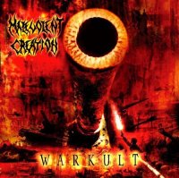 Malevolent Creation - Warkult (2004)