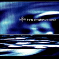 Lights of Euphoria - Querschnitt (2004)