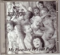 The Art of Butchery - My Pleasure is Your Pain (1996)