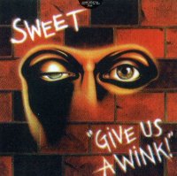 Sweet - Give Us a Wink (1976)