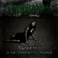 Cimmerian - Awakened In The Shadows Of Midgard (2009)