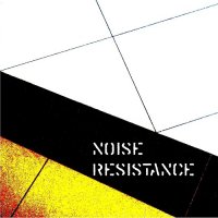 Noise Resistance - Noise Resistance (2013)