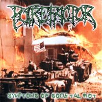 Putrefactor - Symptoms Of Societal Rot (1999)