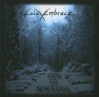 Cold Embrace - Ode To Sorrow (1999)