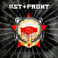 Ost+Front - Freundschaft (2014)