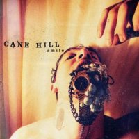 Cane Hill - Smile (2016)