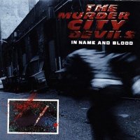 The Murder City Devils - In Name And Blood (2000)