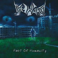 The Ward - Part Of Humanity (2015)