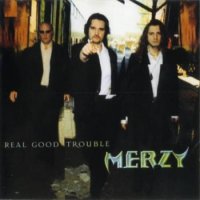 Merzy - Real Good Trouble (1996)