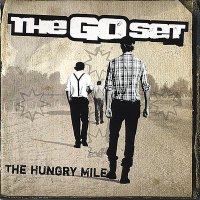 The Go Set - The Hungry Mile (2006)