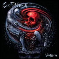 Six Feet Under - Unborn [Deluxe Edition] (2013)  Lossless