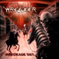 Wrecker - Wreckage Day (2014)