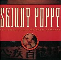 Skinny Puppy - Tin Omen (1989)