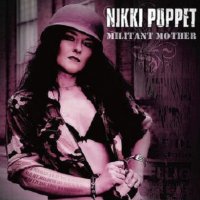 Nikki Puppet - Militant Mother (2007)