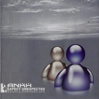 Ankh - Expect Unexpected (2003)