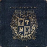 This Time Next Year - Drop Out Of Life [Special Edition] (2011)