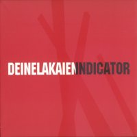 Deine Lakaien - Indicator [Limited Edition] (2010)