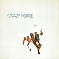 Crazy Horse - At Crooked Lake (1972)