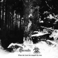 Hermóðr / Is - When The Frost Has Stopped The Time (Split) (2015)