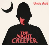 Uncle Acid And The Deadbeats - The Night Creeper (2015)