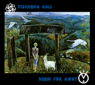 Moon Far Away & Vishudha Kali - Воротца (2011)