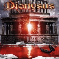 Dionysus - Fairytales And Reality (2006)