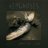 Hipgnosis - Still Ummadelling (2006)