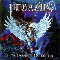 Pegazus - The Headless Horseman (Gold Edition) Re-released 2008 (2002)  Lossless