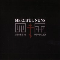 Merciful Nuns - Genesis Revealed (2012)