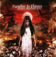 Paradise In Flames - Homo Morbus Est [2CD edition] (2006)