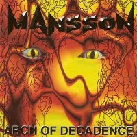 Mansson - Arch Of Decadence (1999)