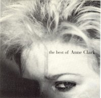 Anne Clark - The Best Of (1992)