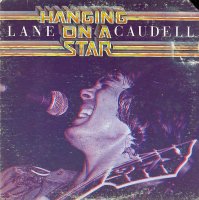 Lane Caudell - Hanging On A Star (1978)