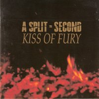 A Split - Second - Kiss Of Fury (1990)