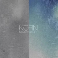 Kofin - Memory & Light (2016)