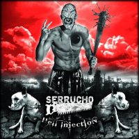 Serrucho - Hell Injection (2014)