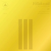 Follakzoid - III (2015)