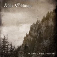 Xaos Oblivion - Nature\'s Ancient Wisdom (2012)