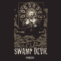 Swamp Devil - Pioneers (2017)