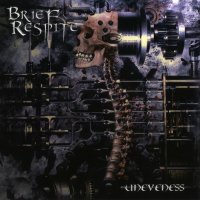 Brief Respite - Uneveness (2007)