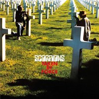 Scorpions - Taken By Force (50th Anniversary Deluxe Edition 2015) (1977)